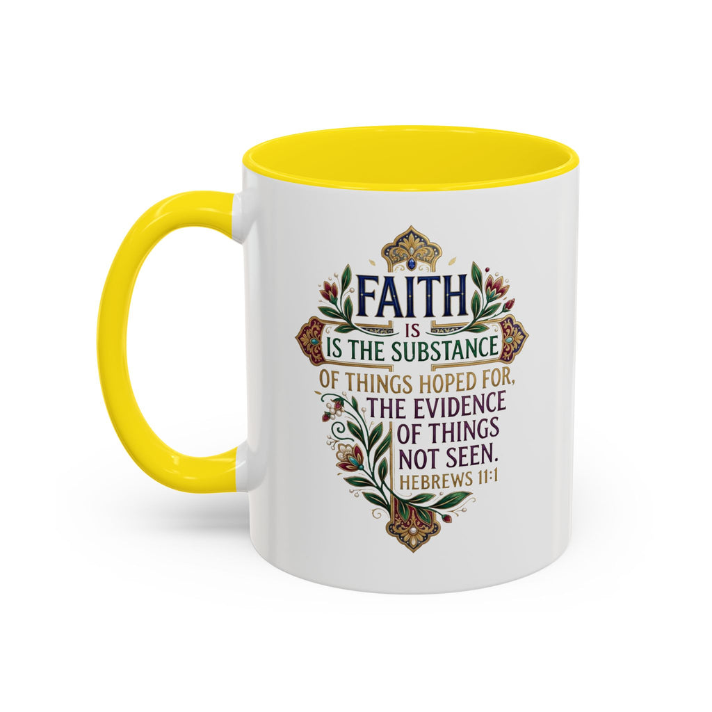 Accent Coffee Mug (11, 15oz) "Faith is the substance" Hebrews 11:1