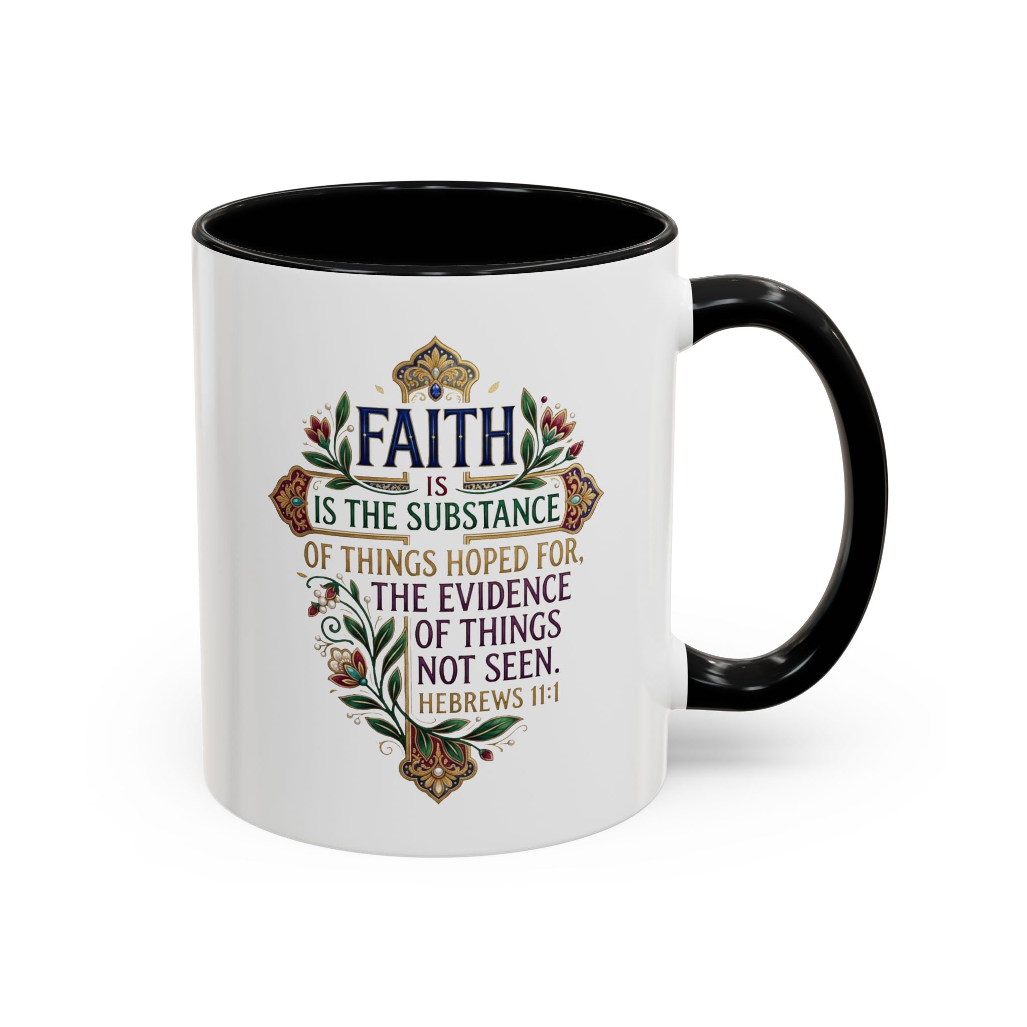 Accent Coffee Mug (11, 15oz) "Faith is the substance" Hebrews 11:1