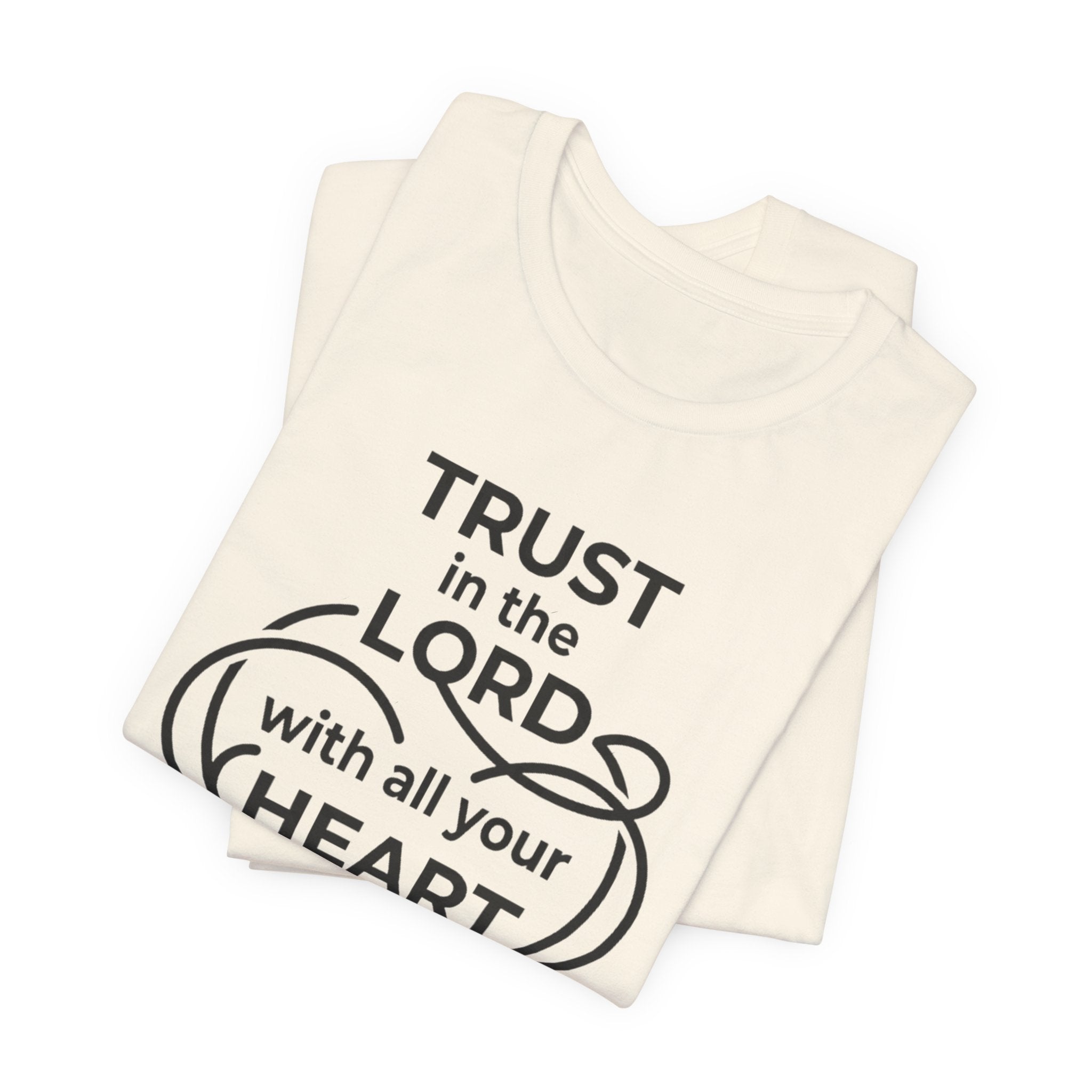 Unisex Jersey Short Sleeve Tee - "Trust in the Lord" Proverbs 3:5-6
