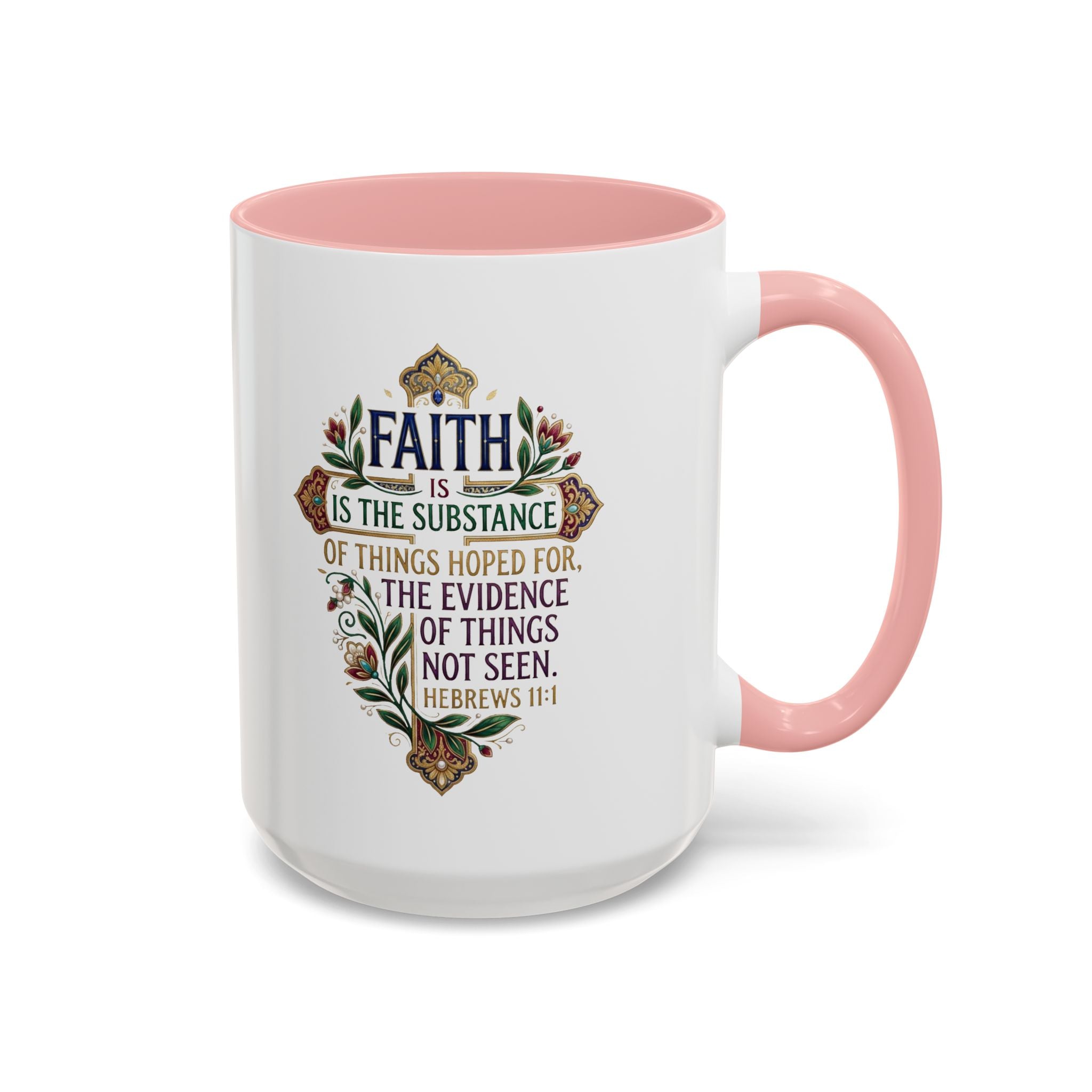 Accent Coffee Mug (11, 15oz) "Faith is the substance" Hebrews 11:1