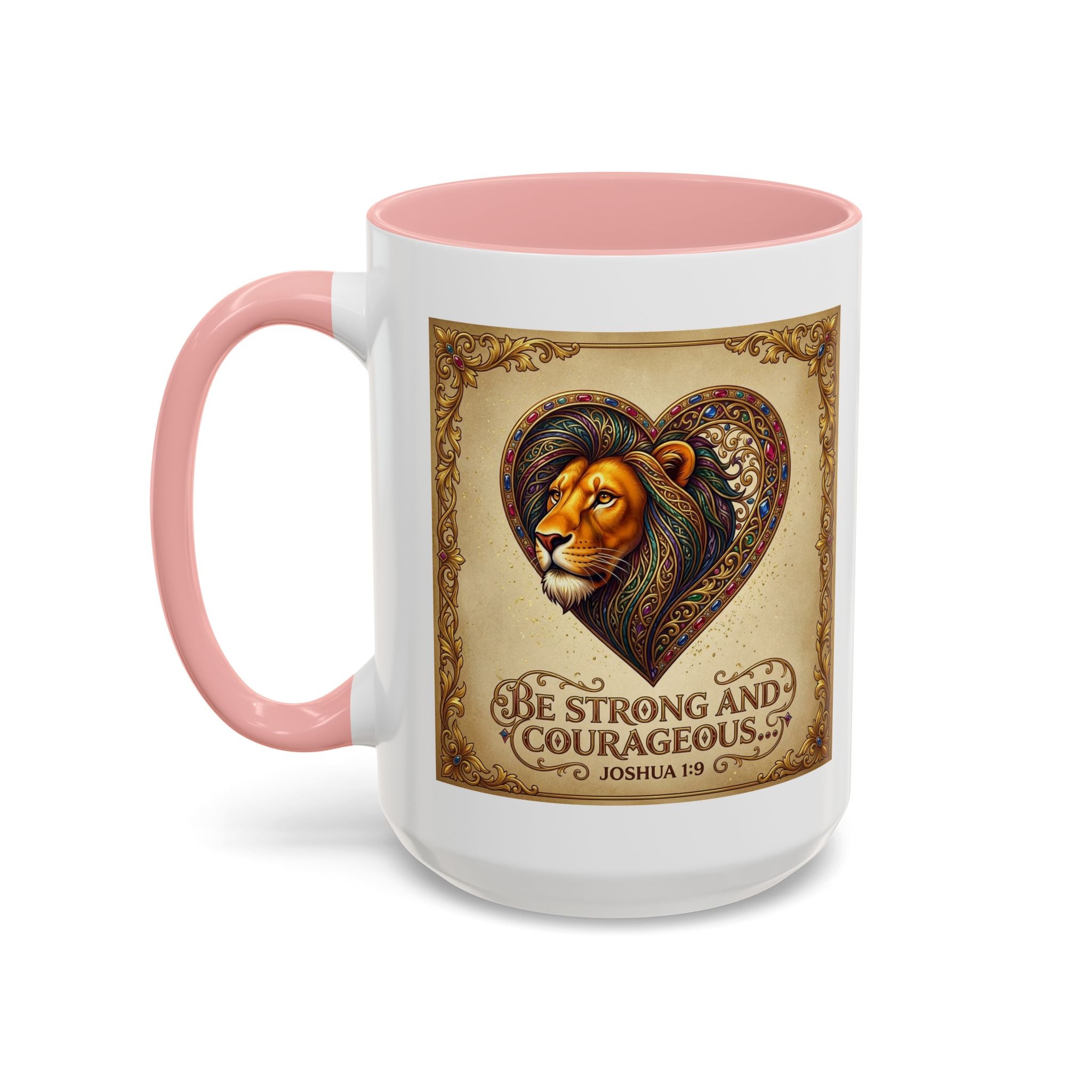 Accent Coffee Mug (11, 15oz) "Be strong and courageous" Joshua 1:9
