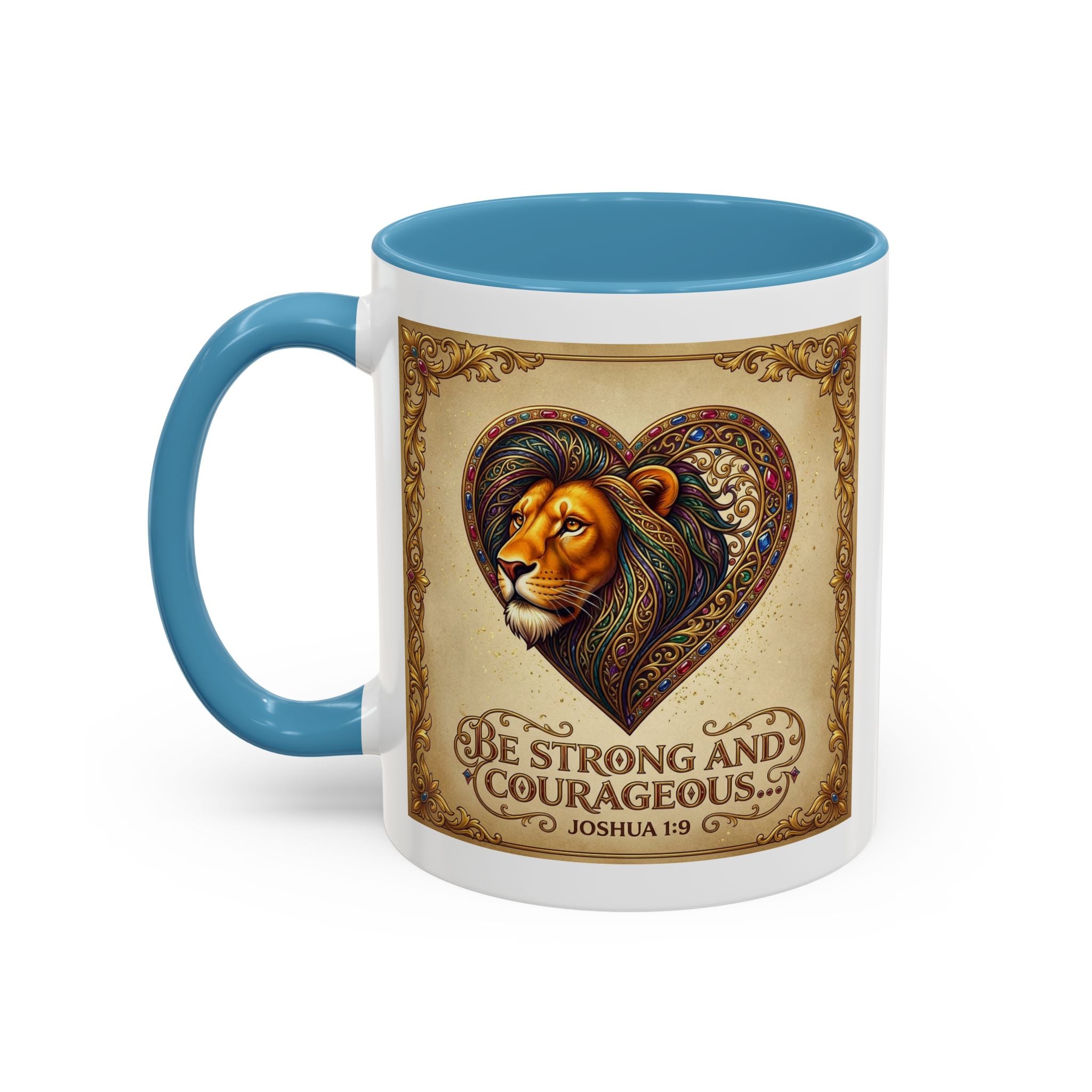 Accent Coffee Mug (11, 15oz) "Be strong and courageous" Joshua 1:9