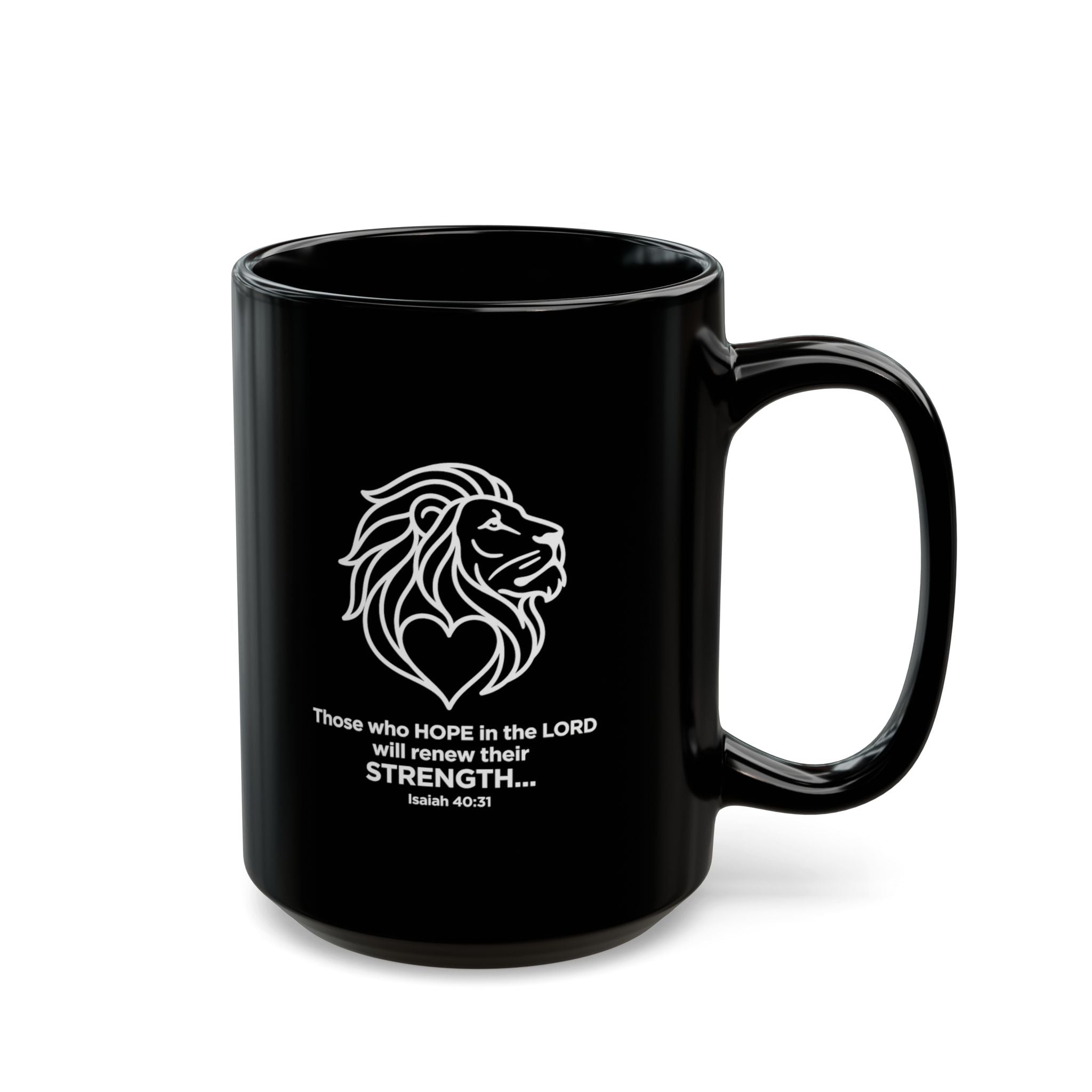Black Mug (11oz, 15oz) "Those who hope in the Lord..." Isaiah 40:31