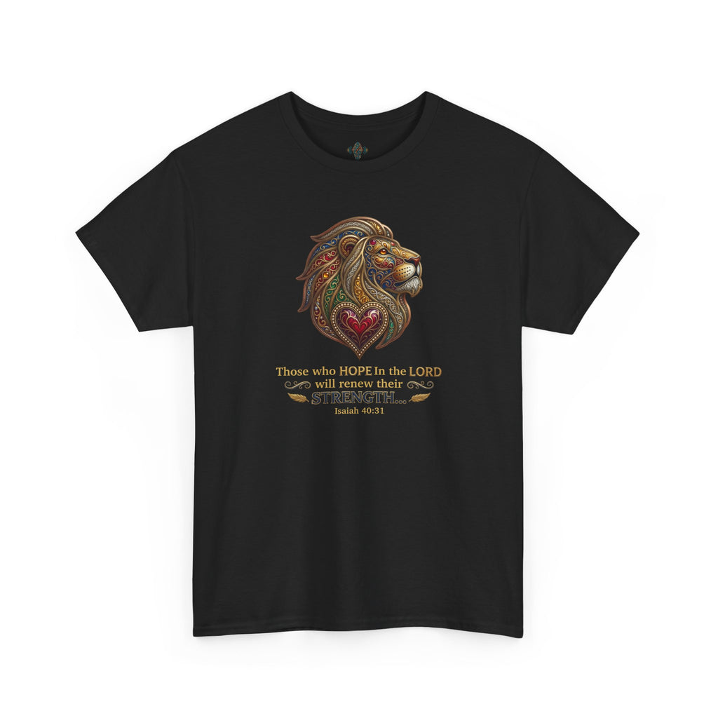 Unisex Heavy Cotton Tee - “ Those who hope in the Lord… “ Isaiah 40:31