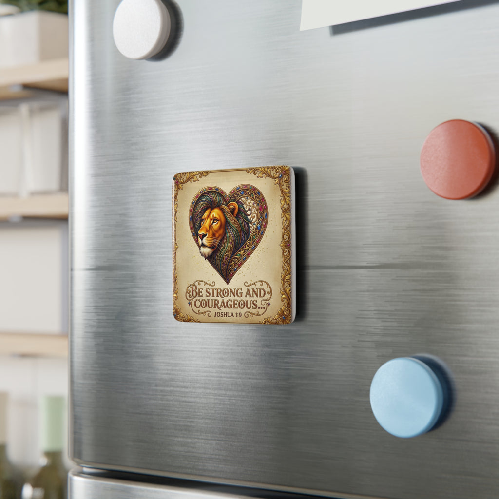 Porcelain Magnet, Square "Be strong and courageous" Joshua 1:9