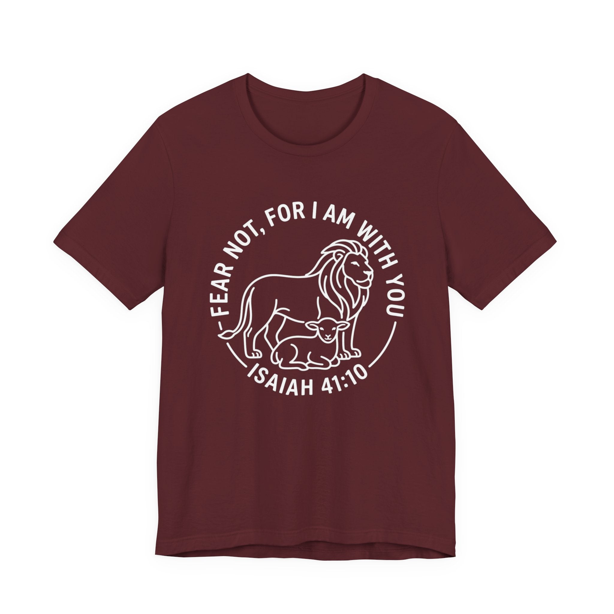 Unisex Jersey Short Sleeve Tee - "Fear not, for I am with you" Isaiah 41:10,  white text