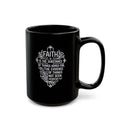 Black Mug (11oz, 15oz) "Faith is the substance..." Hebrews 11:1