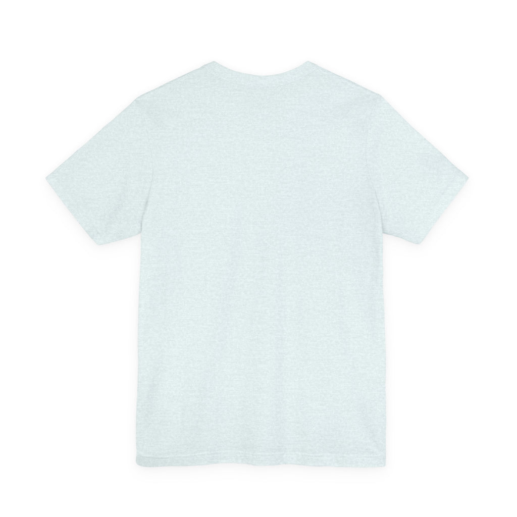 Unisex Jersey Short Sleeve Tee - "Fear not, for I am with you" Isaiah 41:10