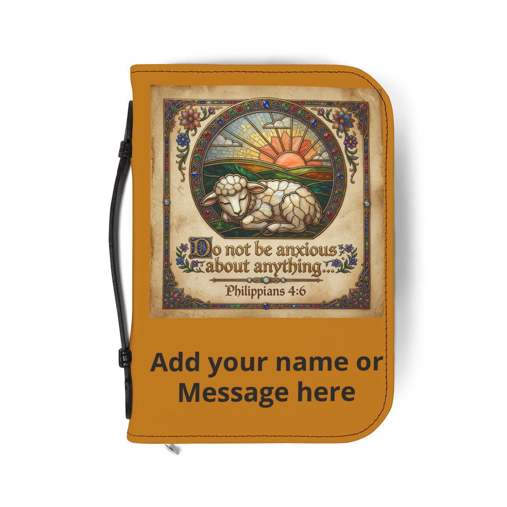 Bible Cover - “Be not anxious about anything…”