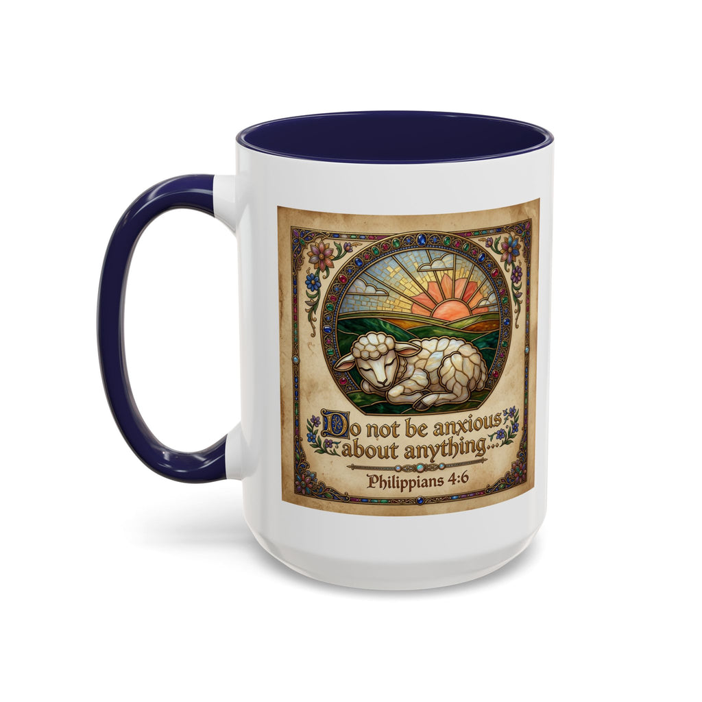 Accent Coffee Mug (11, 15oz) "Be not anxious about anything Phillipians 4:6