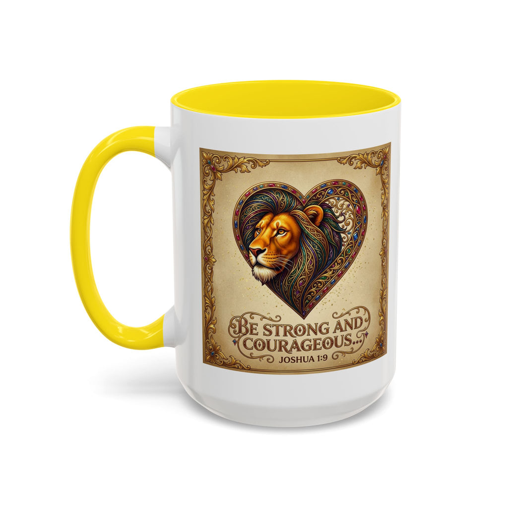 Accent Coffee Mug (11, 15oz) "Be strong and courageous" Joshua 1:9