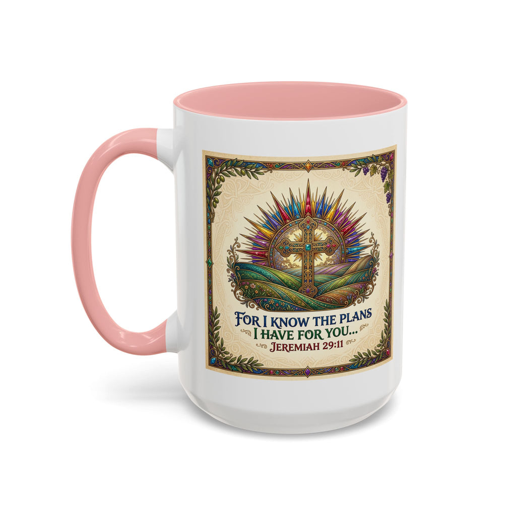 Accent Coffee Mug (11, 15oz) "for I know the plans I have for you" Jeremiah 29:11
