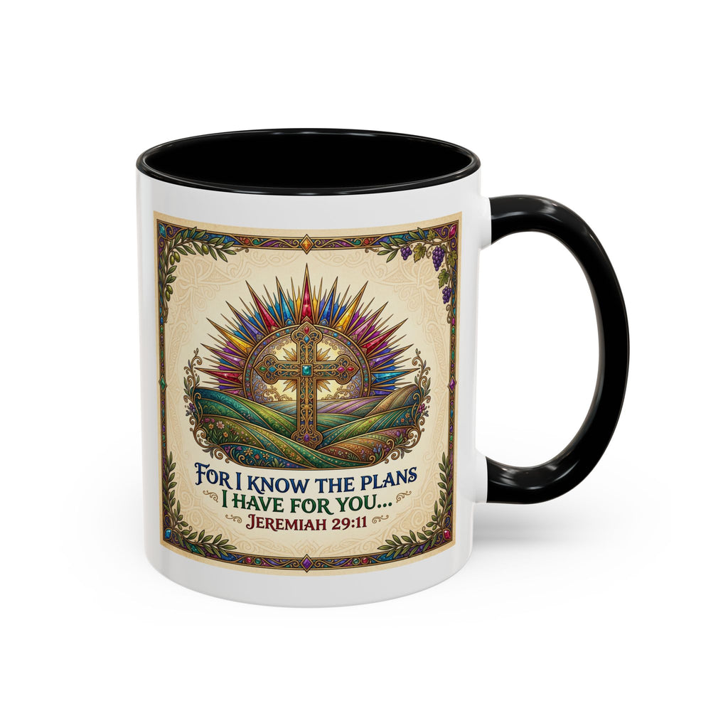 Accent Coffee Mug (11, 15oz) "for I know the plans I have for you" Jeremiah 29:11