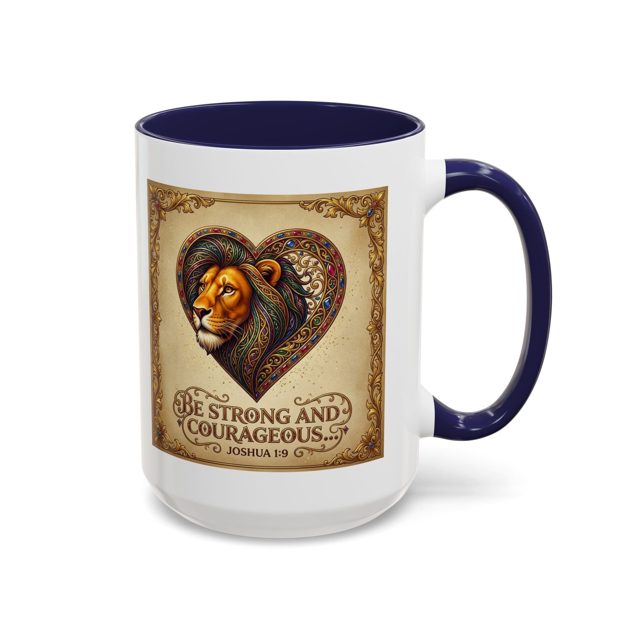 Accent Coffee Mug (11, 15oz) "Be strong and courageous" Joshua 1:9