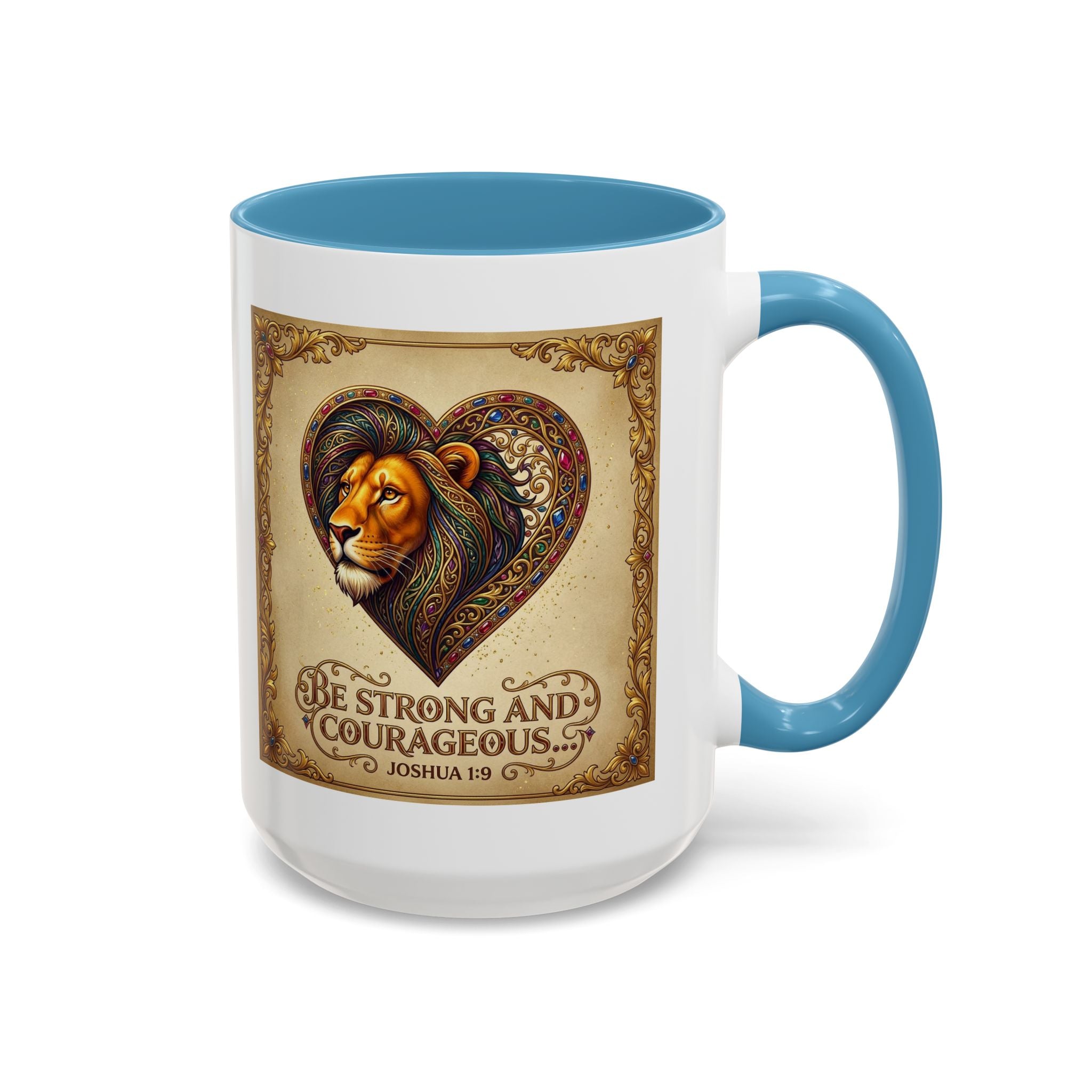 Accent Coffee Mug (11, 15oz) "Be strong and courageous" Joshua 1:9