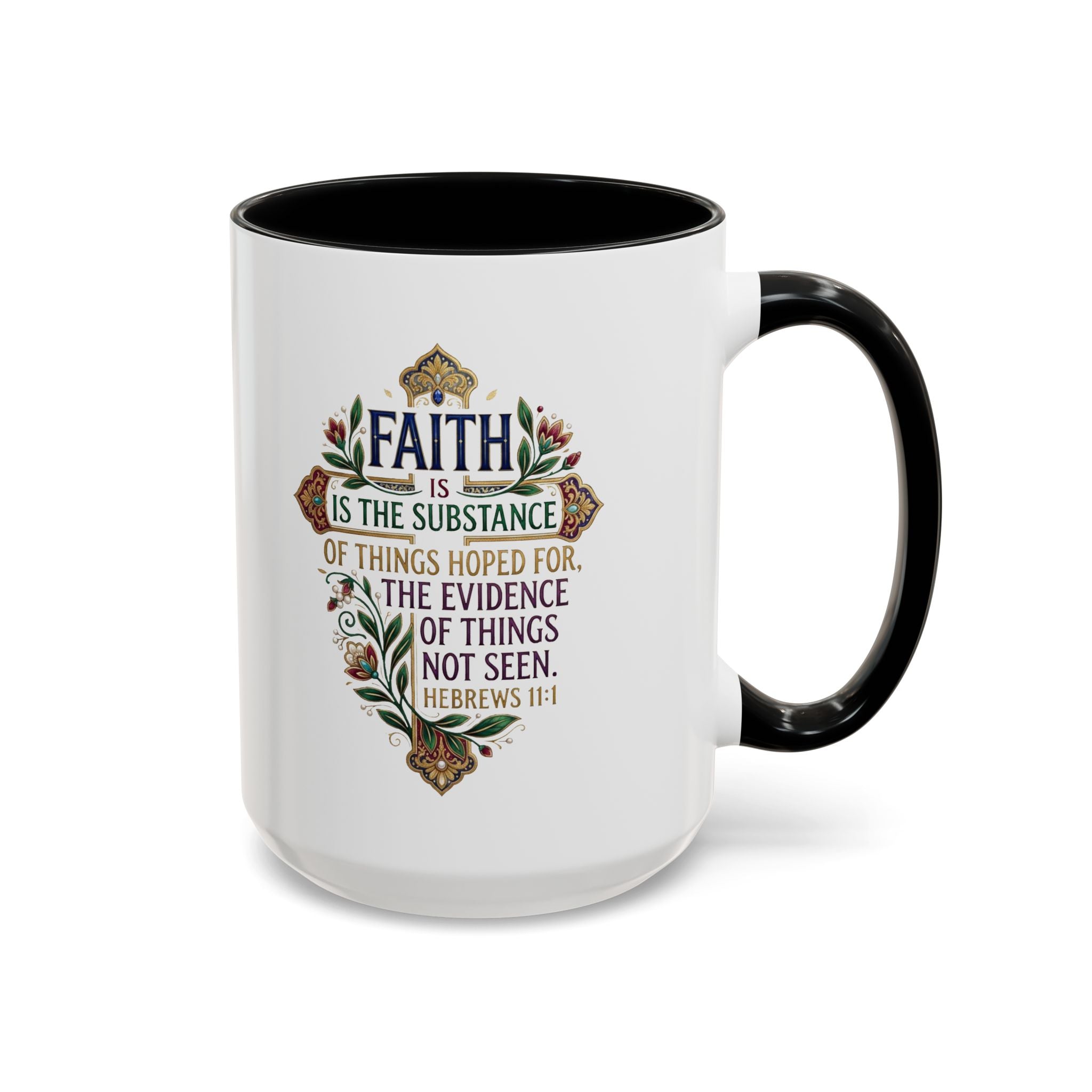 Accent Coffee Mug (11, 15oz) "Faith is the substance" Hebrews 11:1