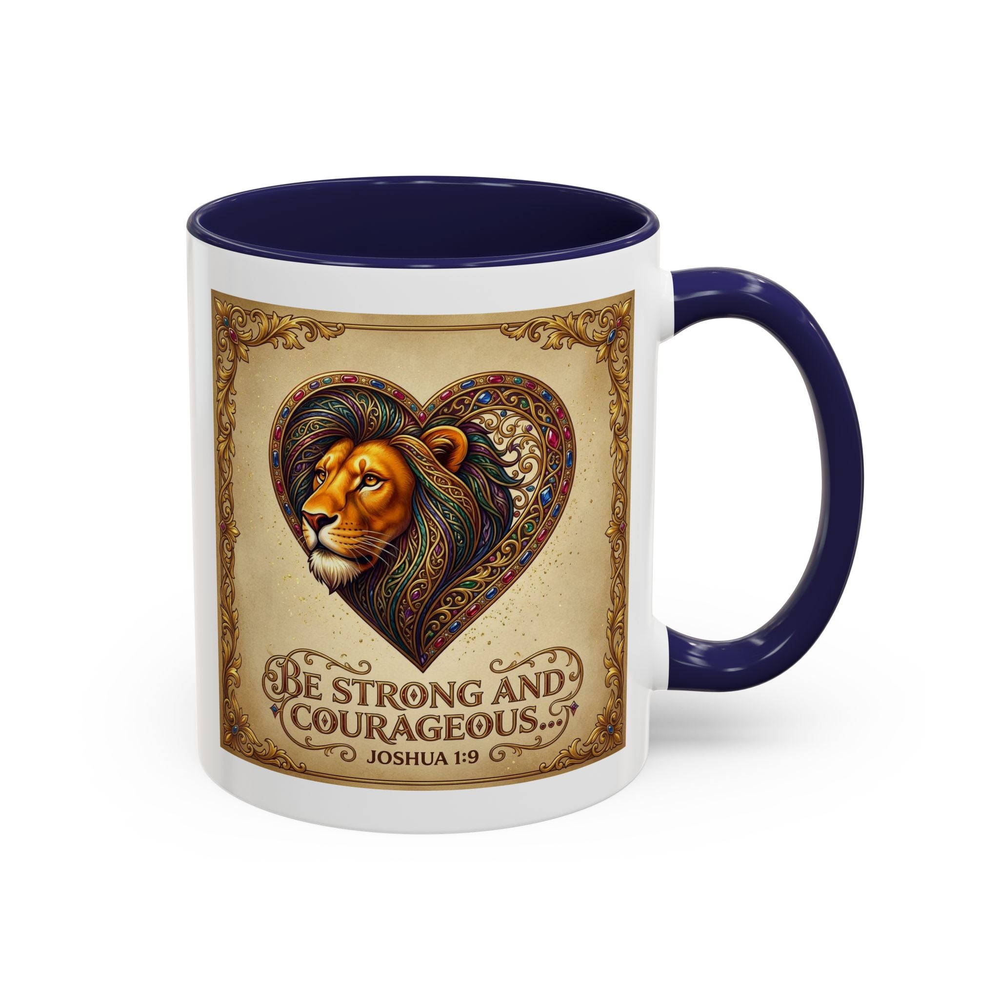 Accent Coffee Mug (11, 15oz) "Be strong and courageous" Joshua 1:9
