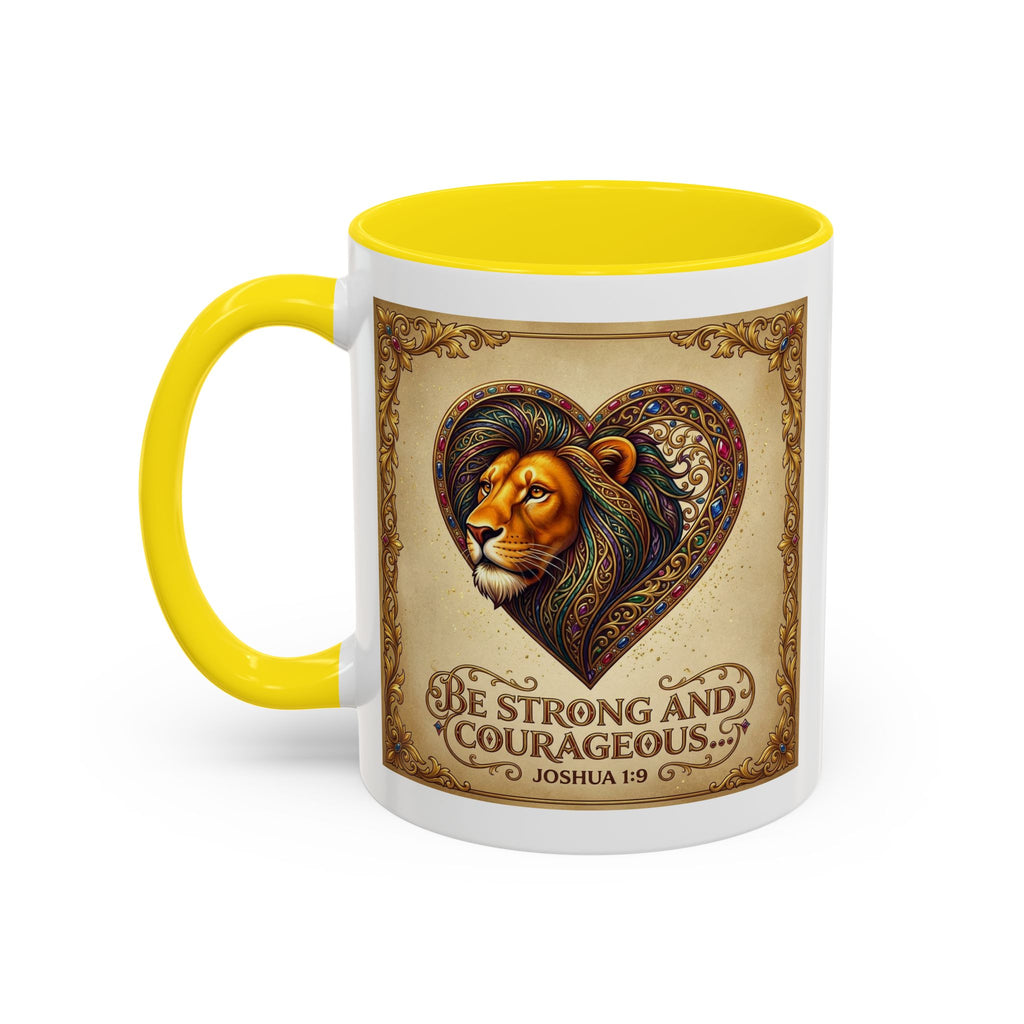 Accent Coffee Mug (11, 15oz) "Be strong and courageous" Joshua 1:9