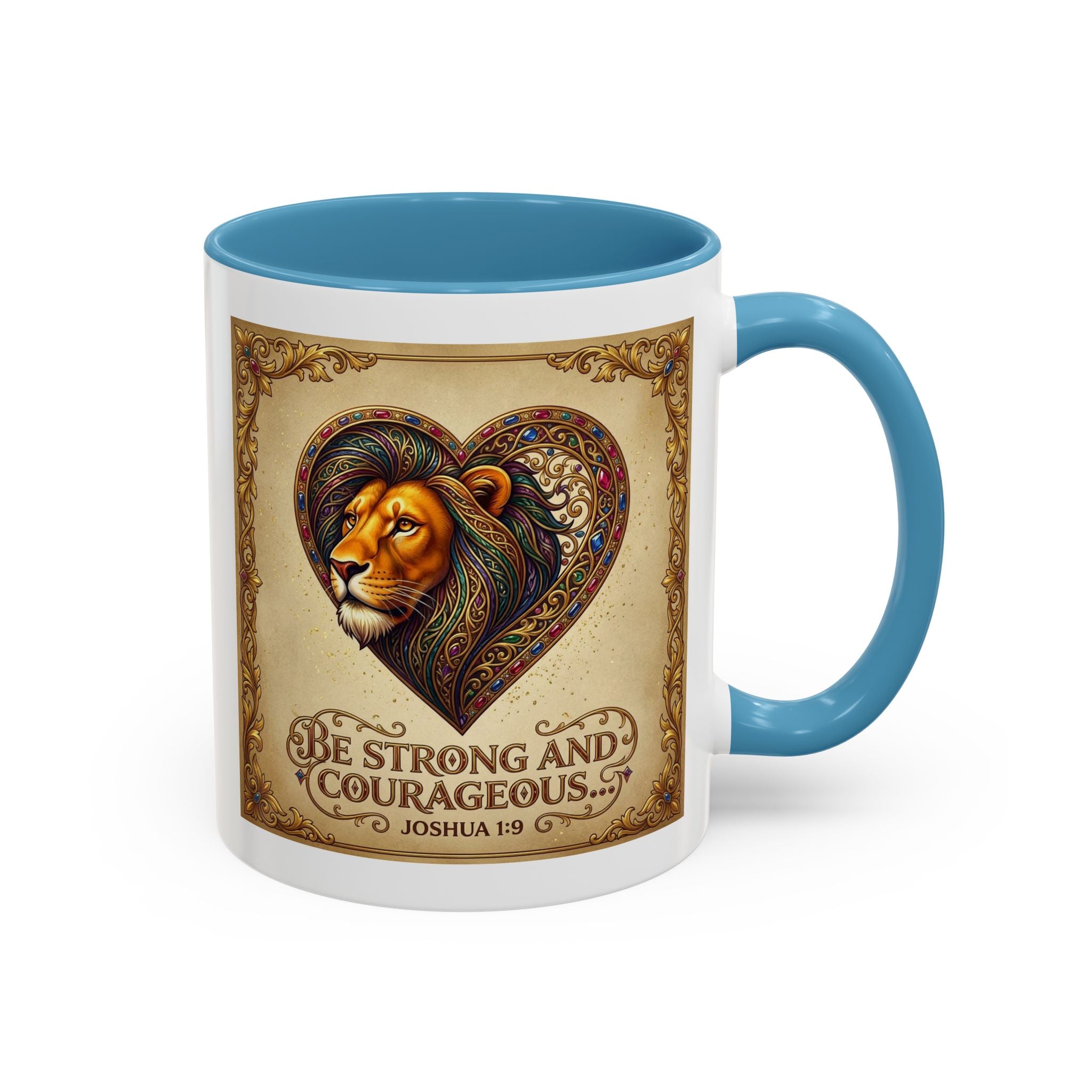Accent Coffee Mug (11, 15oz) "Be strong and courageous" Joshua 1:9