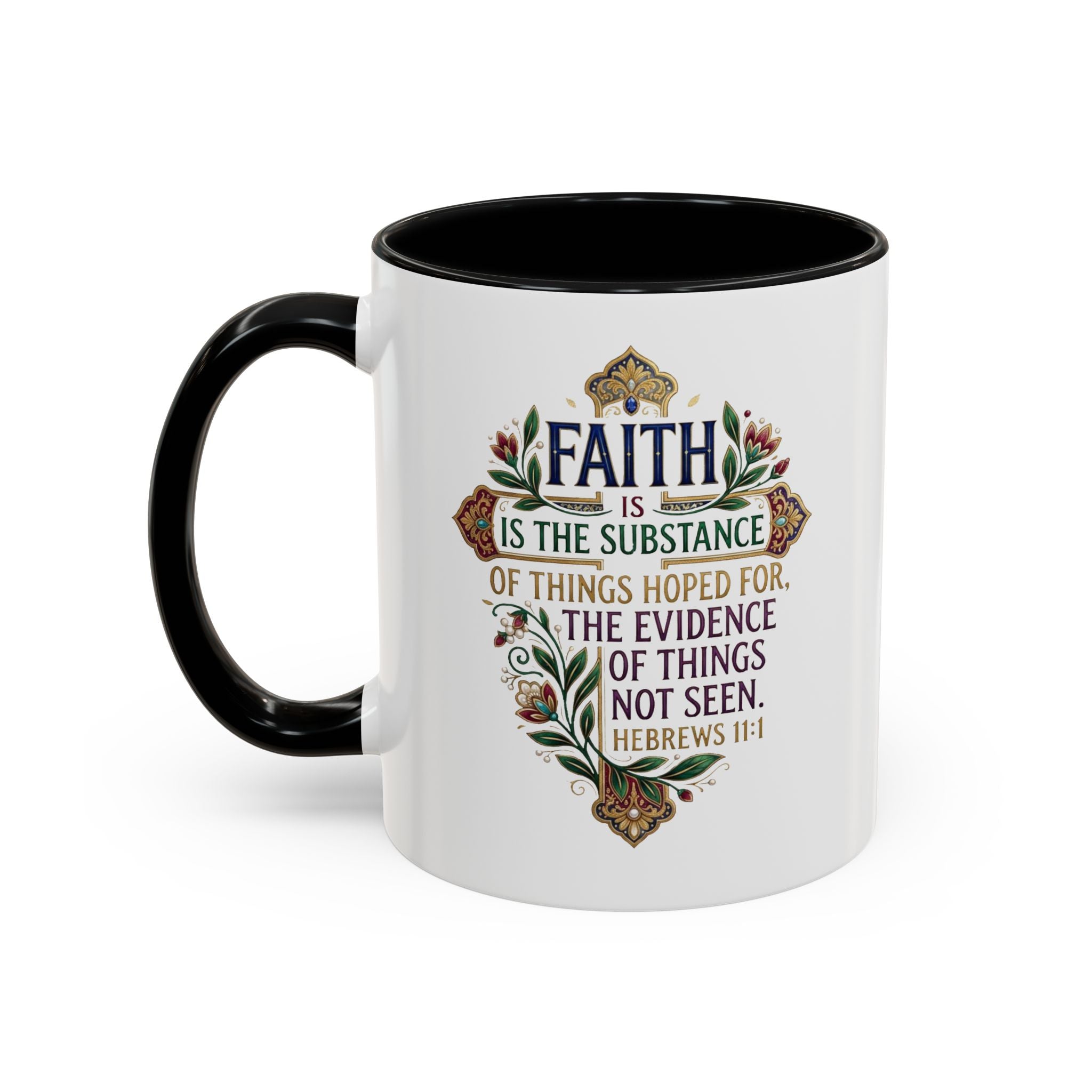 Accent Coffee Mug (11, 15oz) "Faith is the substance" Hebrews 11:1
