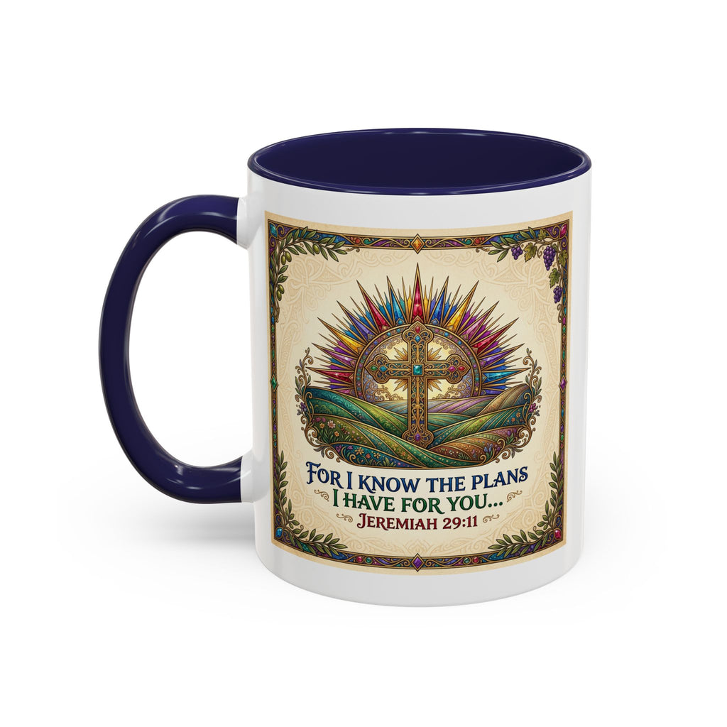 Accent Coffee Mug (11, 15oz) "for I know the plans I have for you" Jeremiah 29:11