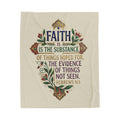 Velveteen Plush Blanket "Faith is the substance..." Hebrews 11:1