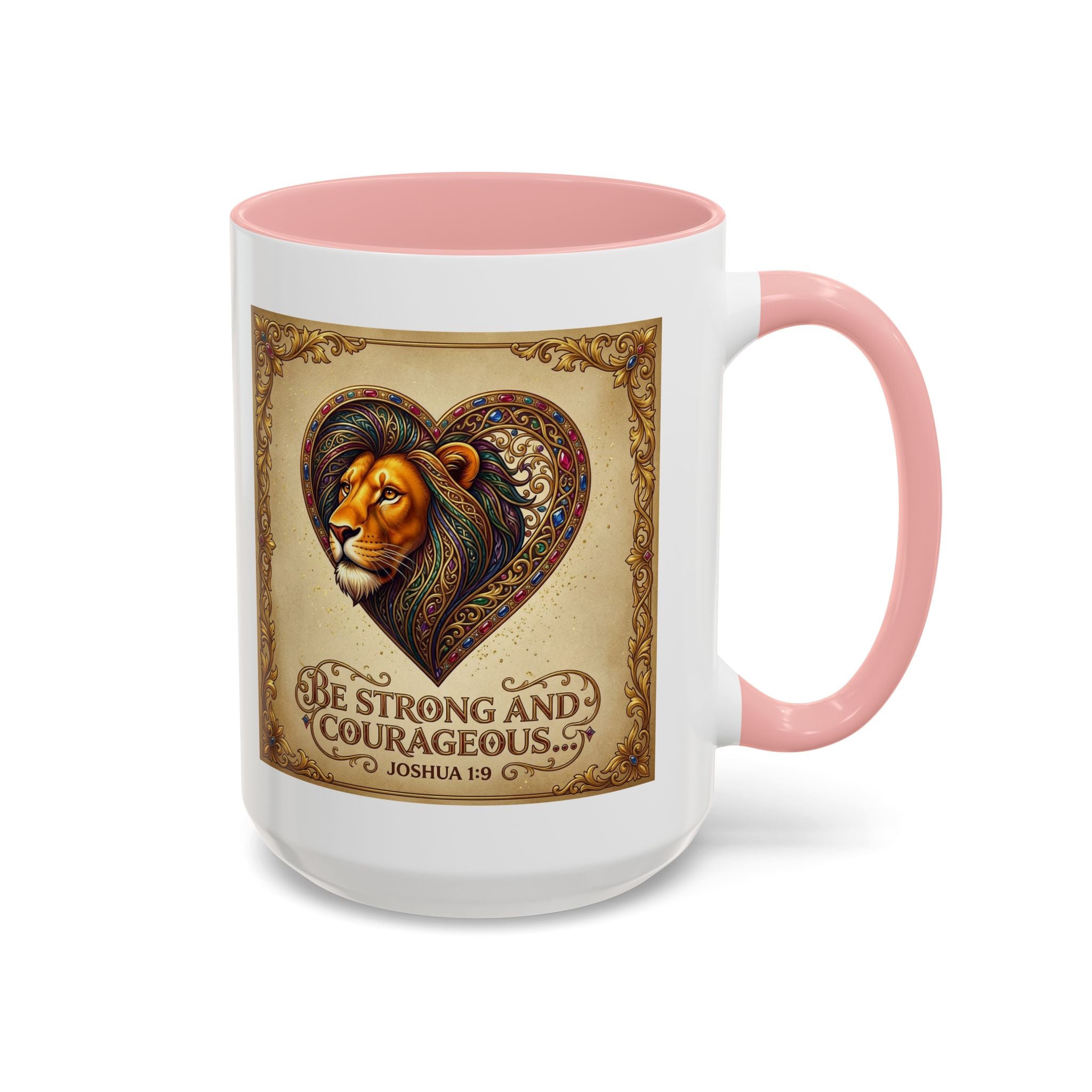 Accent Coffee Mug (11, 15oz) "Be strong and courageous" Joshua 1:9