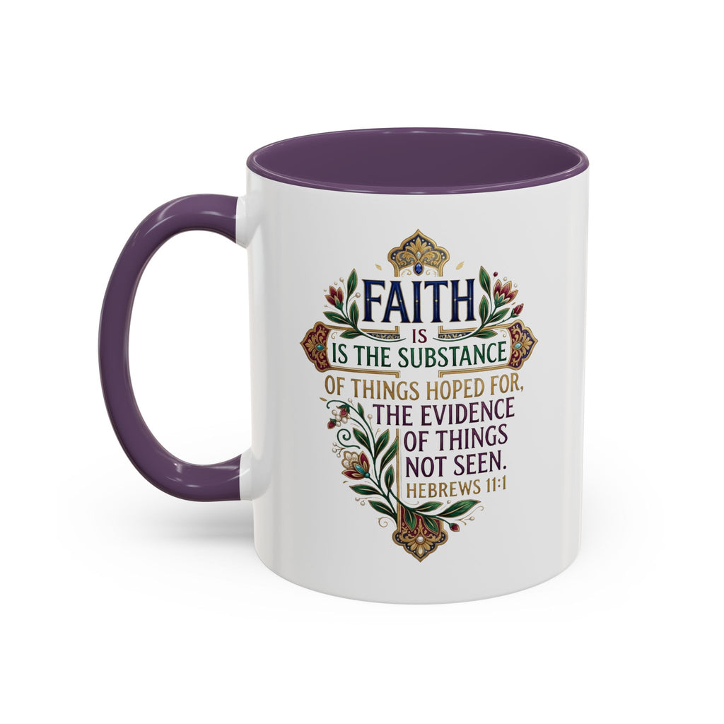 Accent Coffee Mug (11, 15oz) "Faith is the substance" Hebrews 11:1
