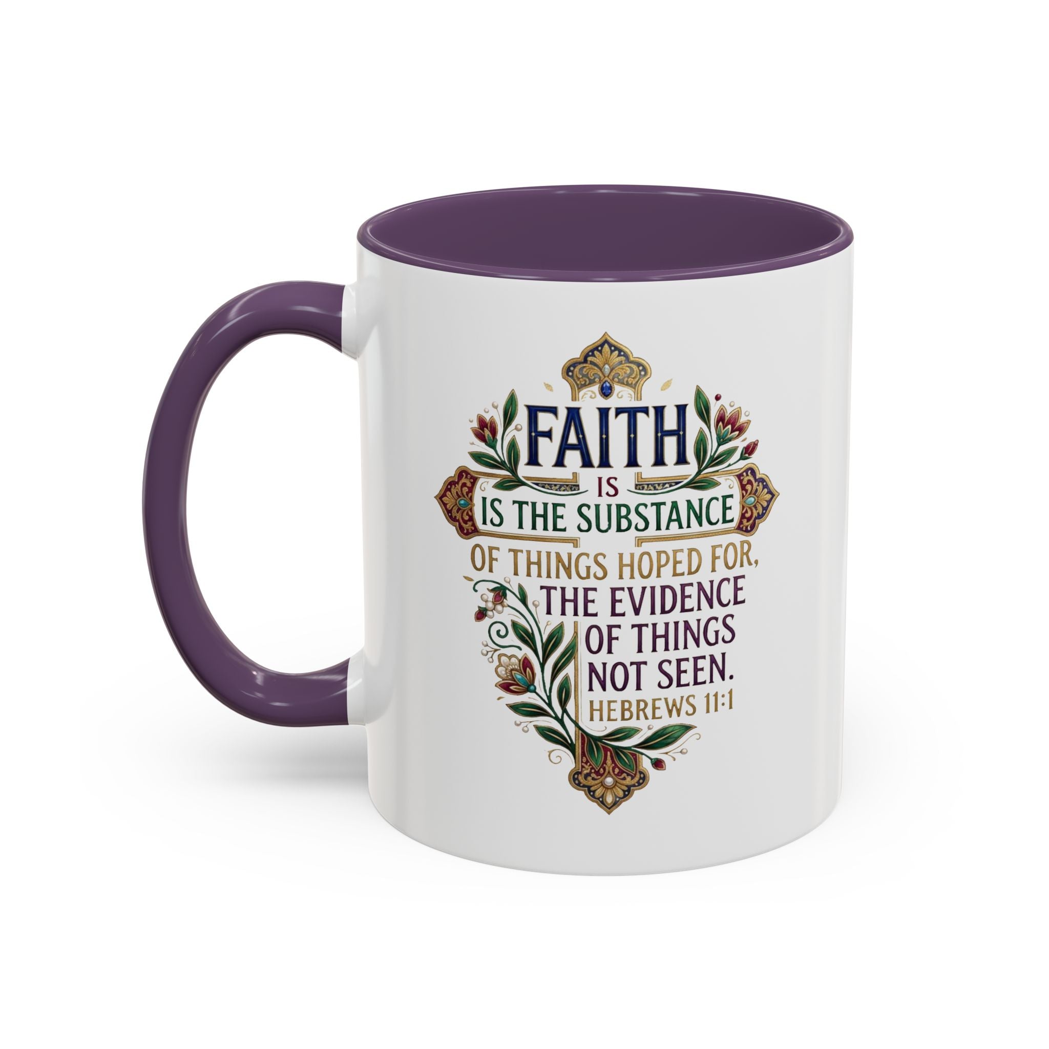 Accent Coffee Mug (11, 15oz) "Faith is the substance" Hebrews 11:1