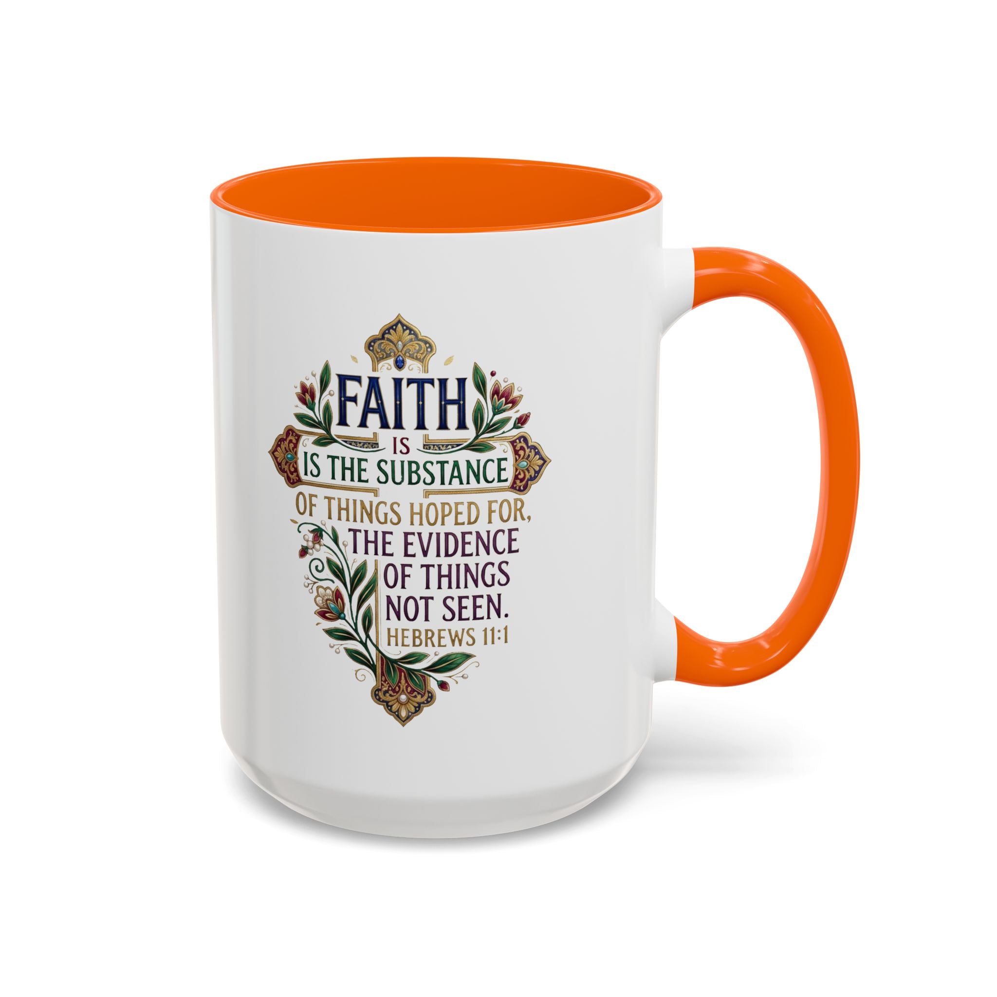 Accent Coffee Mug (11, 15oz) "Faith is the substance" Hebrews 11:1