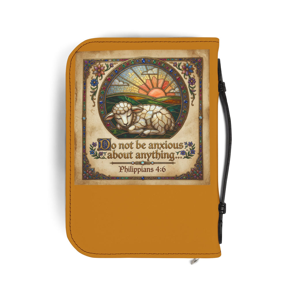 Bible Cover - “Be not anxious about anything…”