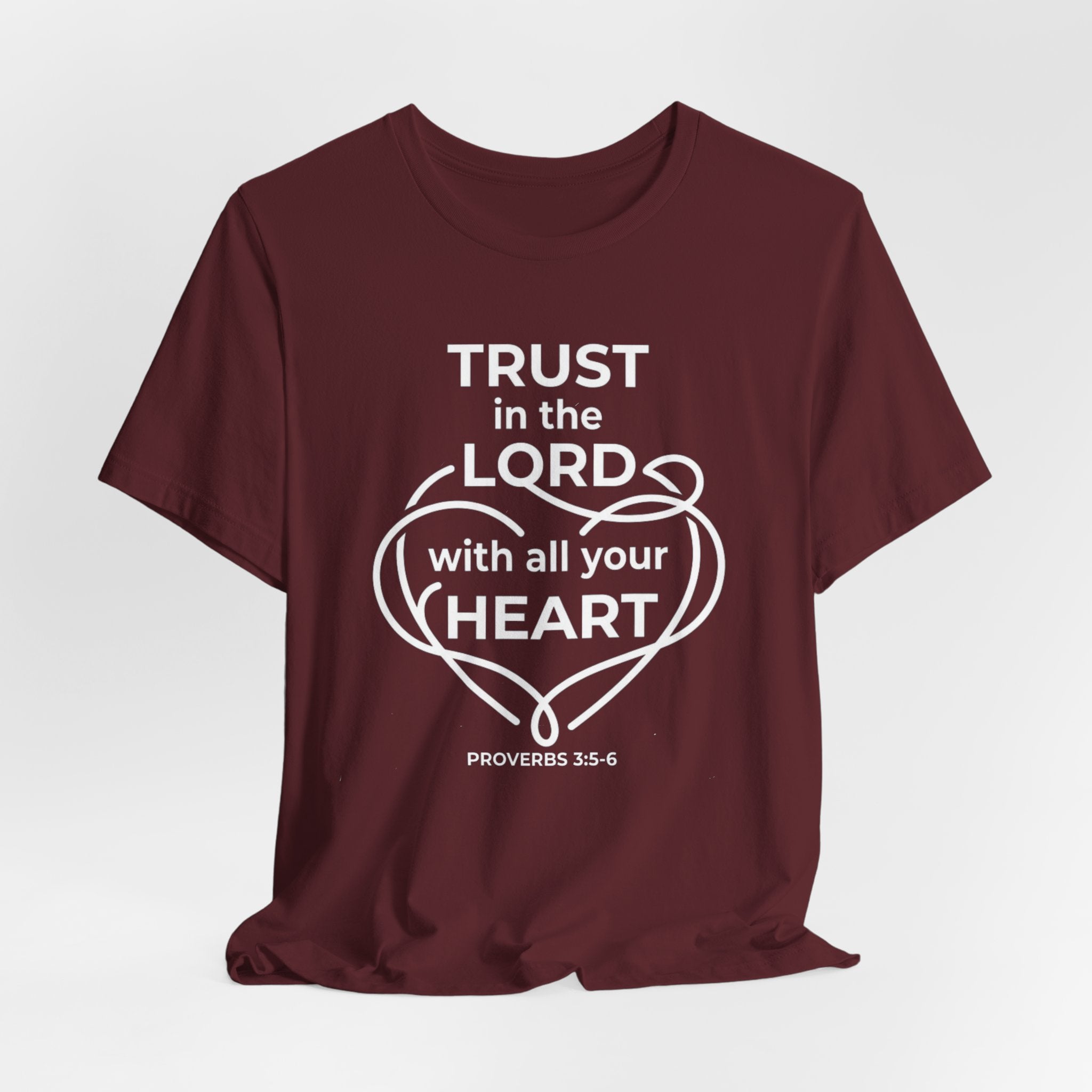 Unisex Jersey Short Sleeve Tee - "Trust in the Lord" Proverbs 3:5-6,  white text