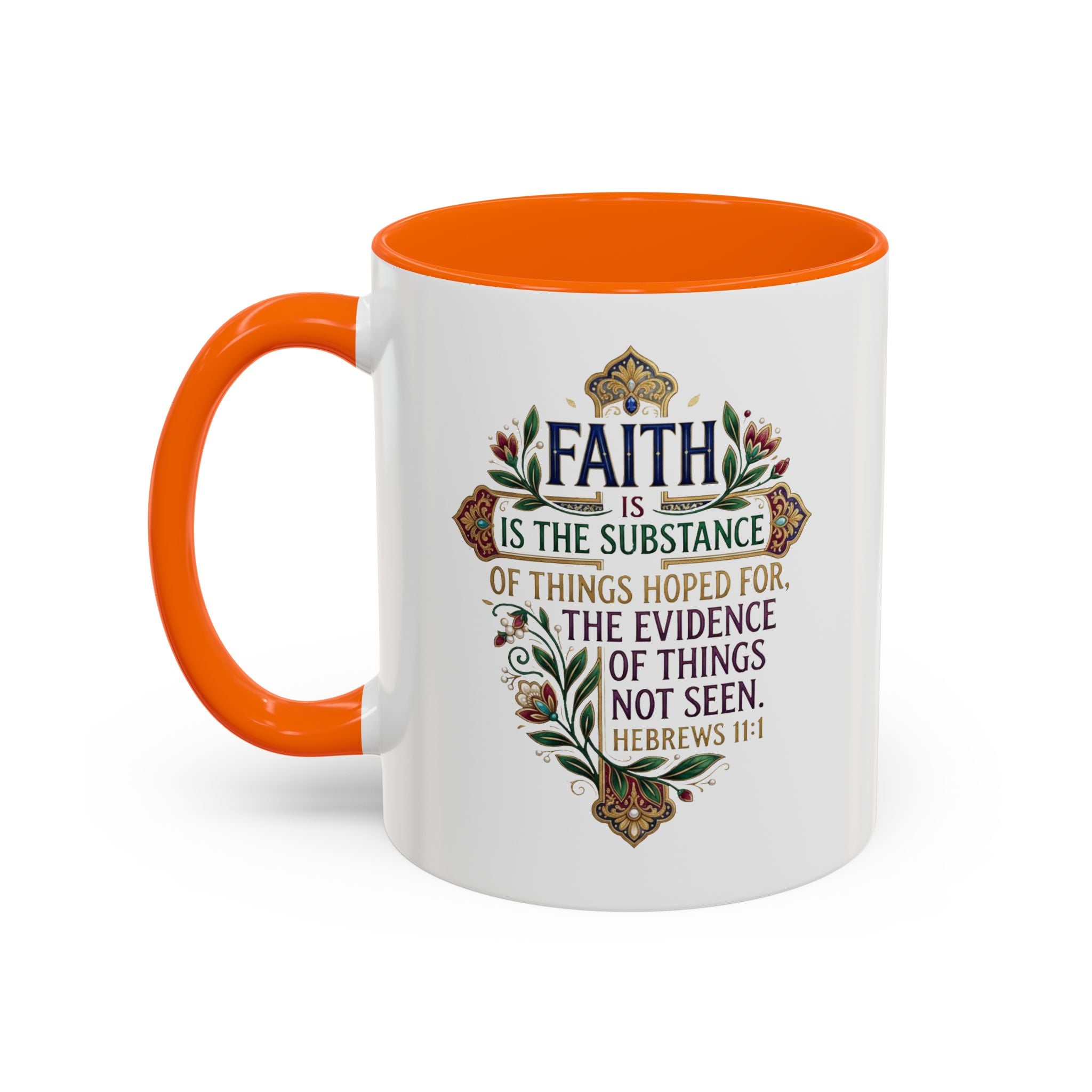 Accent Coffee Mug (11, 15oz) "Faith is the substance" Hebrews 11:1
