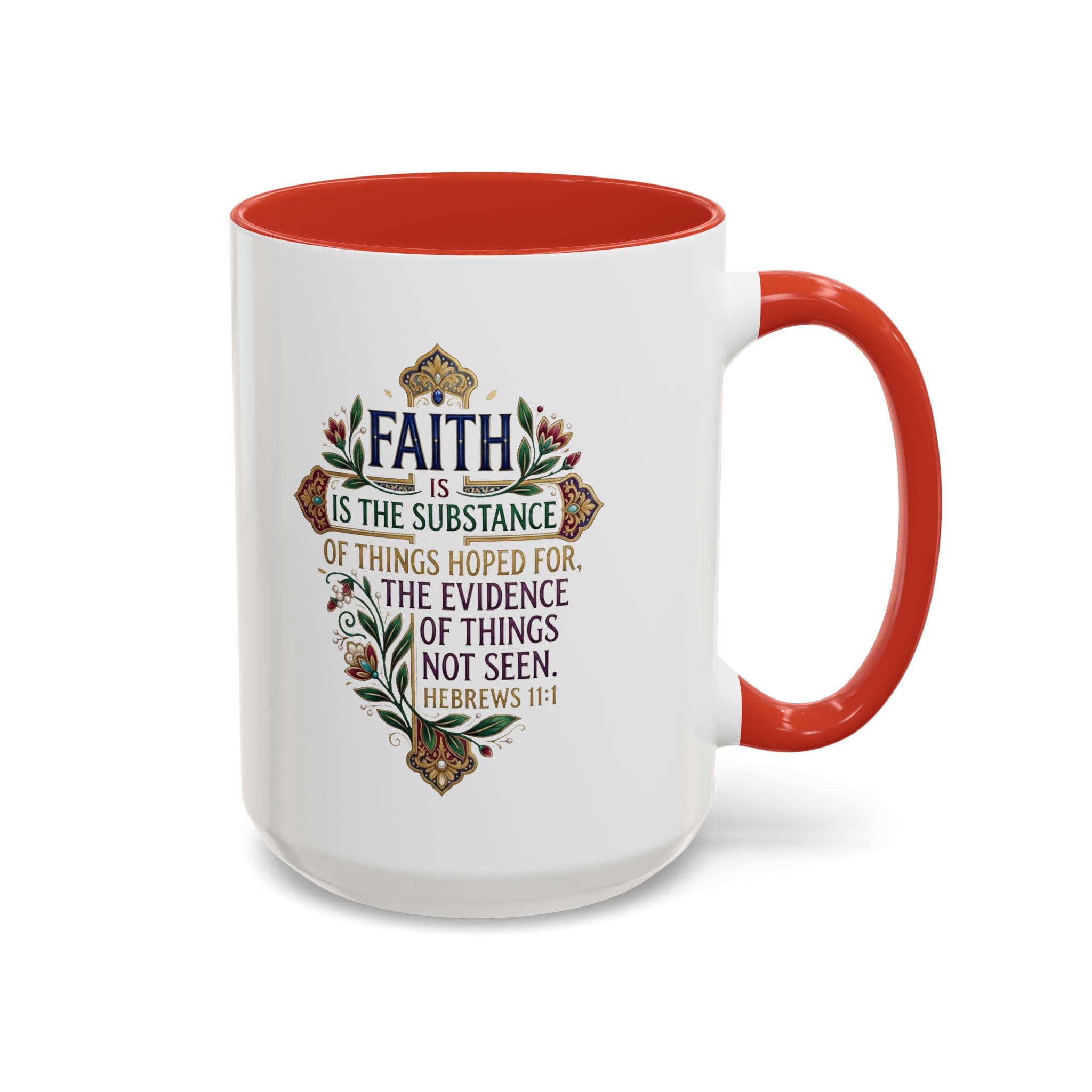 Accent Coffee Mug (11, 15oz) "Faith is the substance" Hebrews 11:1